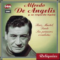 Ruiz/Martel/Dante, Sus Primeros Vocalistas von Alfredo de Angelis