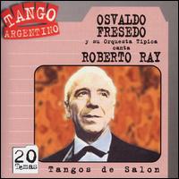 Tangos de Salon von Osvaldo Fresedo