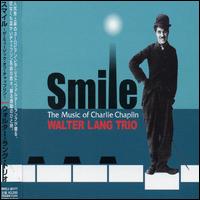 Smile: The Music of Chaplin von Walter Lang