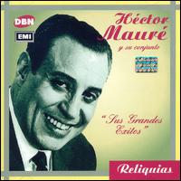 Sus Grandes Exitos von Hector Maure