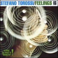 Feelings von Steffano Torossi