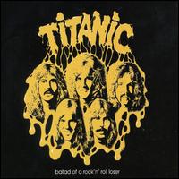 Ballad of a Rock 'n' Roll Loser von Titanic