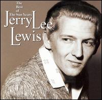 Best of the Sun Years von Jerry Lee Lewis