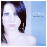 Closest Thing von Sheva