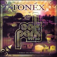 Oak Park 921'06 [2 CD] von Tonéx