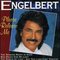 Please Release Me von Engelbert Humperdinck