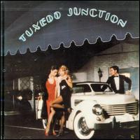 Tuxedo Junction von Tuxedo Junction