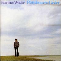 Plattdeutsche Lieder von Hannes Wader