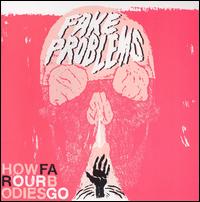 How Far Our Bodies Go von Fake Problems