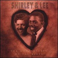 Sweethearts of the Blues von Shirley & Lee