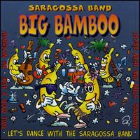 Big Bamboo: Let's Dance with the Saragossa Band von Saragossa Band