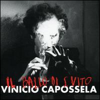 Ballo di San Vito von Vinicio Capossela