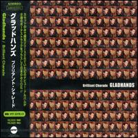 Brilliant Charade [Bonus Tracks] von Gladhands