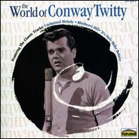 World Of Conway Twitty von Conway Twitty