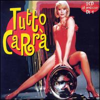 Tutto Carra von Raffaella Carrá