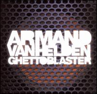 Ghettoblaster von Armand Van Helden