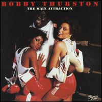 Main Attraction von Bobby Thurston