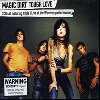 Tough Love [CD & DVD] von Magic Dirt