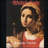 Psychotic Overkill von Wicked Lady