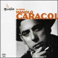 Genio von Manolo Caracol