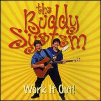 Work It Out von Buddy System