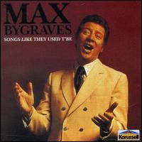 Sounds Like They Used T'Be von Max Bygraves