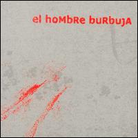 EHB von El Hombre Burbuja