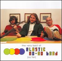 Very Best of Elastic No-No Band So Far von Elastic No-No Band