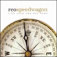 Find Your Own Way Home von REO Speedwagon