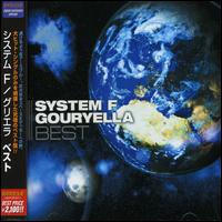 Best of System F & Gouryella von System F