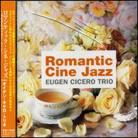 Romantic Cine Jazz von Eugen Cicero