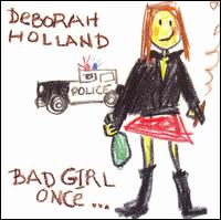 Bad Girl Once von Deborah Holland