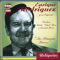 Sus Primeros Sucesos [Canta R Flores] von Enrique Rodriguez