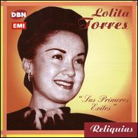 Sus Primeros Exitos von Lolita Torres