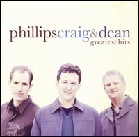 Greatest Hits [Sparrow 2007] von Phillips, Craig & Dean