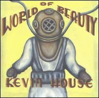 World of Beauty von Kevin House