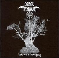 Waters of Weeping von Black Funeral