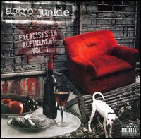 Exercises in Refinement, Vol. 1 von Astro Junkie