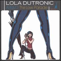 Love Parade von Lola Dutronic