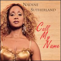 Call My Name von Nadine Sutherland