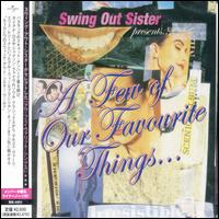 Few of Our Favorite Things von Swing Out Sister