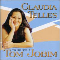 Tributo a Tom Jobim von Claudia Telles