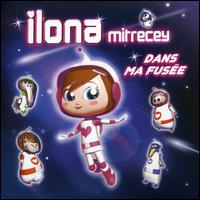 Dans Ma Fusee [Single] von Ilona