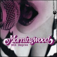 Nth Degree von Morningwood