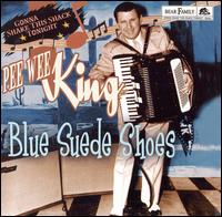 Blue Suede Shoes: Gonna Shake This Shack Tonight von Pee Wee King