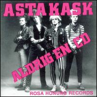 Aldrig en CD von Asta Kask