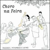 Maxixes, Pitombas E Afins von Choro Na Feira