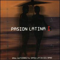 Pasion Latina, Vol. 1 von Raul Gutierrez