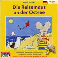 Reisemaus 5: Die Reisemaus an der Ostsee von Angela Lenz