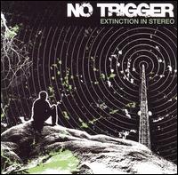 Extinction in Stereo von No Trigger